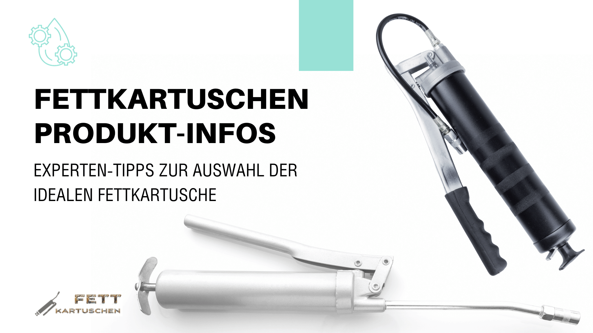 Fettkartuschen Produkt-Infos