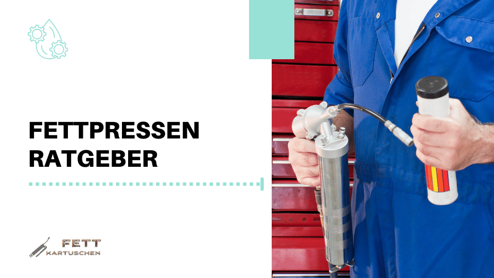 Fettpressen-Ratgeber